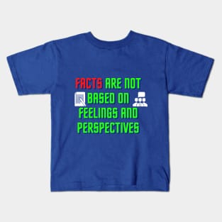 Facts and feelings Kids T-Shirt